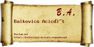 Balkovics Acicét névjegykártya